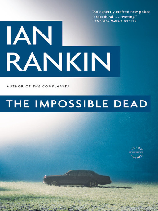 Title details for The Impossible Dead by Ian Rankin - Wait list
